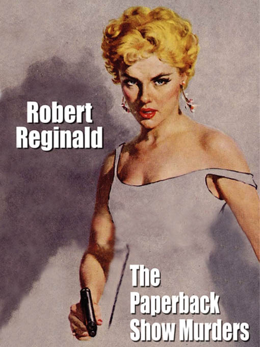 Title details for The Paperback Show Murders by Robert Reginald - Available